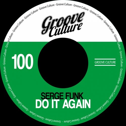 Serge Funk – Do It Again [GCM100]